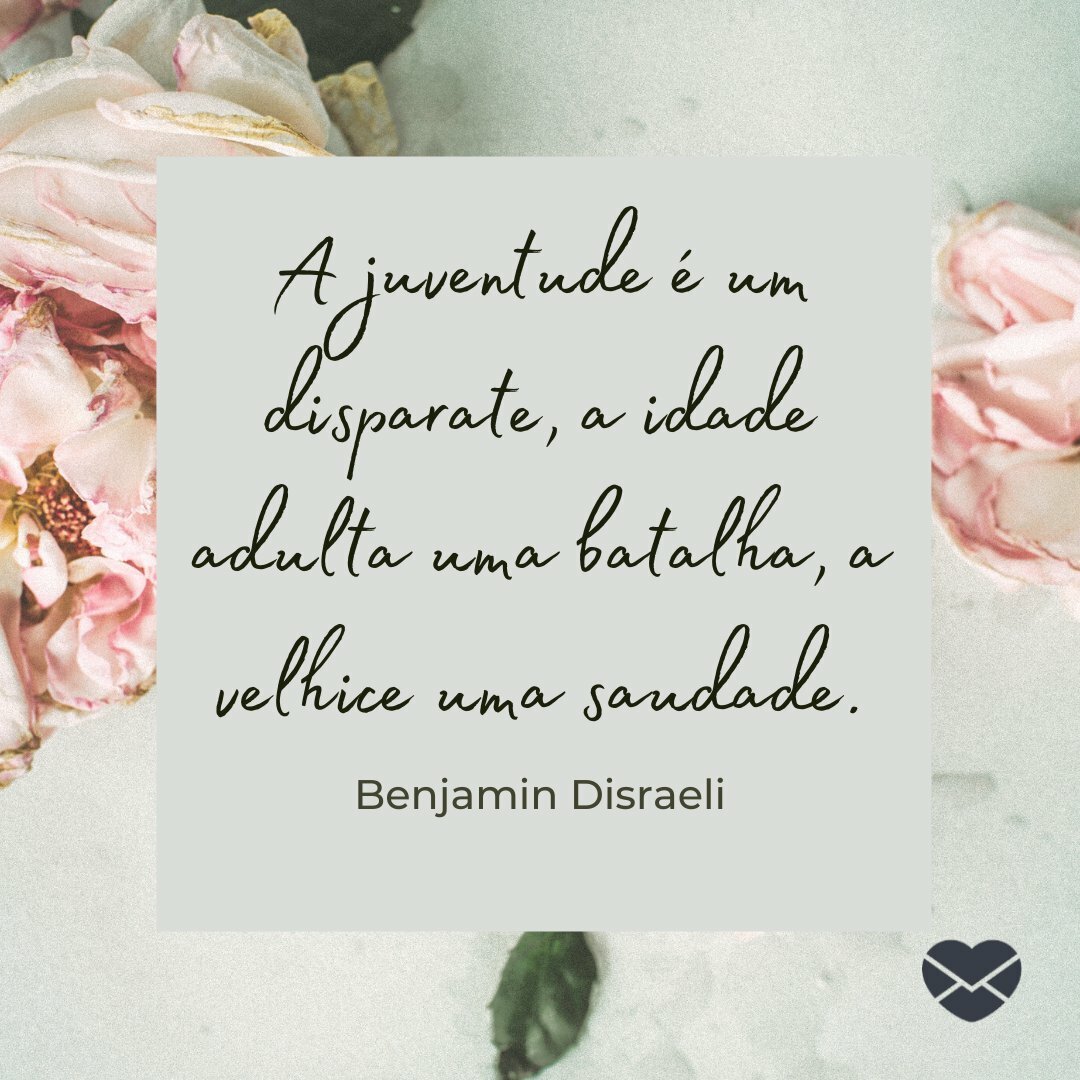 Frases De Idade Conheca Cada Momento Presente Na Vida Frases De Idade Conheca Cada Momento Presente Na Vida