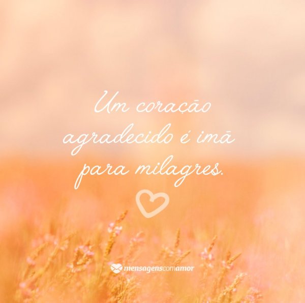 Mensagens Com Amor/Canva 'Um coração agradecido é imã para milagres' - Frases de Natal e Ano Novo