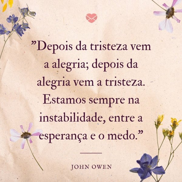 Frases de tristeza que nos ensinam o valor de cada emoção!