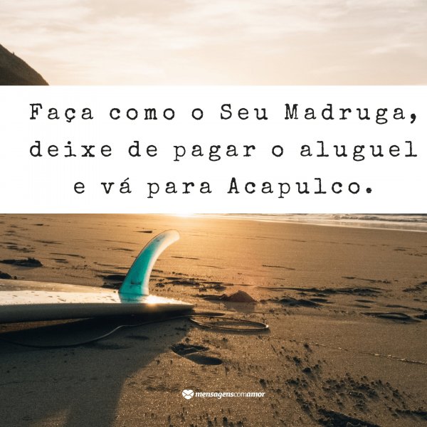 Frases Engracadas Voce Deve Se Divertir Um Pouquinho