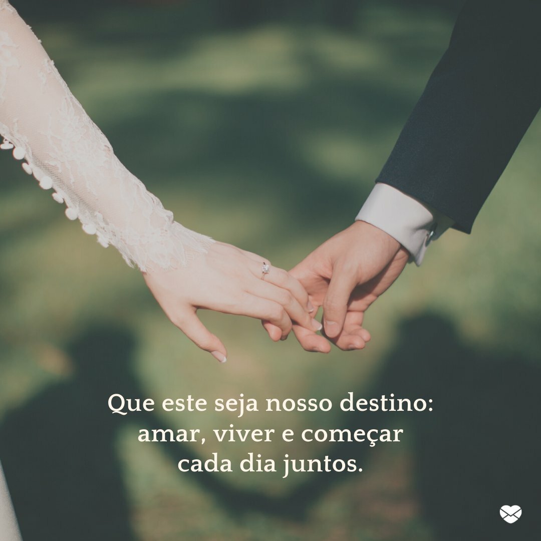 Frases de casamento. Inspire-se com lindas reflexões!