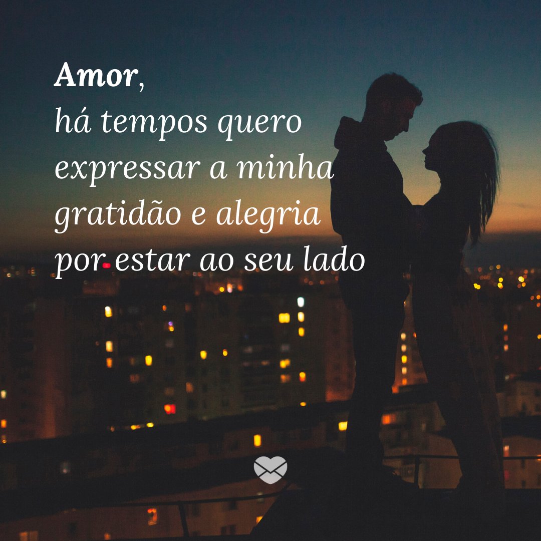 Mensagens Com Amor | Canva 'Amor, há tempos quero expressar a minha gratidão e alegria por estar ao seu lado' - Dia dos Namorados