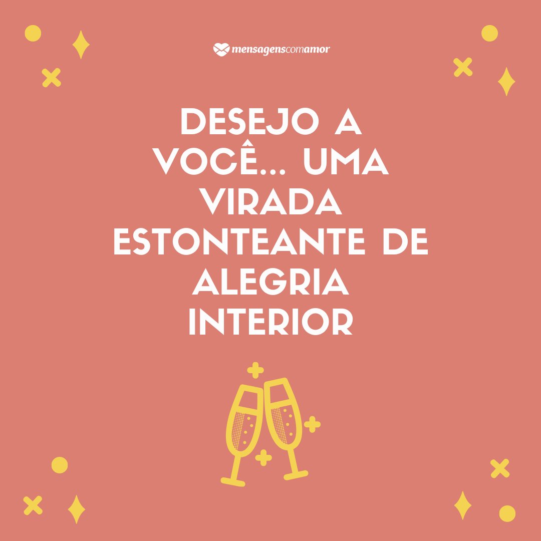 Mensagens de Ano Novo. Comece o ciclo com positividade! Mensagens de Ano Novo. Comece o ciclo com positividade!