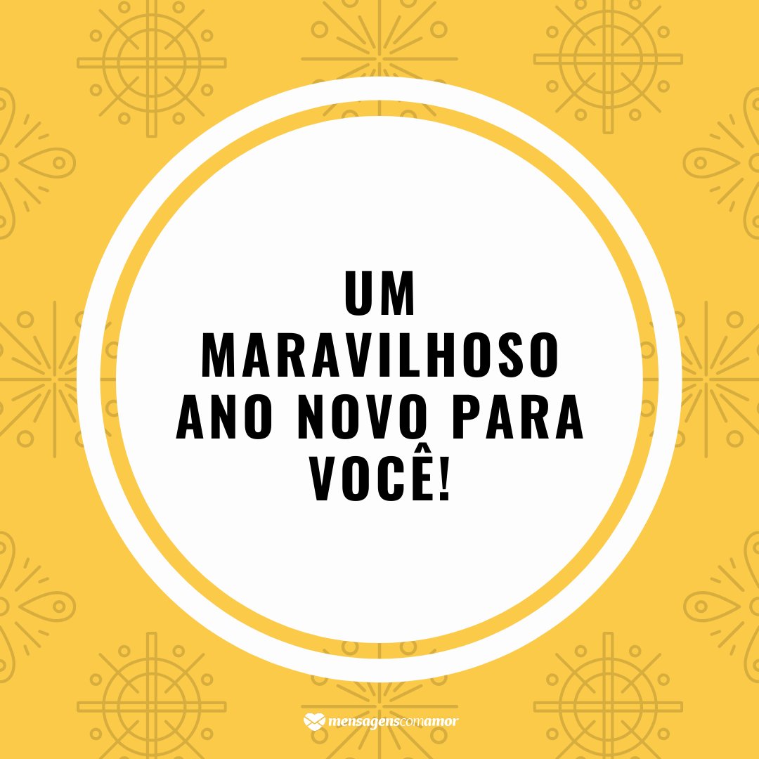 Mensagens Com Amor/Canva 'Um maravilhoso Ano Novo para você!' - Mensagens de Ano Novo