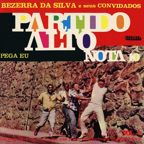 Capa do disco Partido Alto Nota 10 Vol. 2, de Bezerra da Silva.