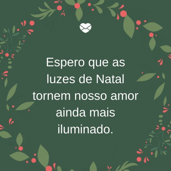 Mensagens De Natal Com Amor Festeje O Dia Mais Feliz Do Ano