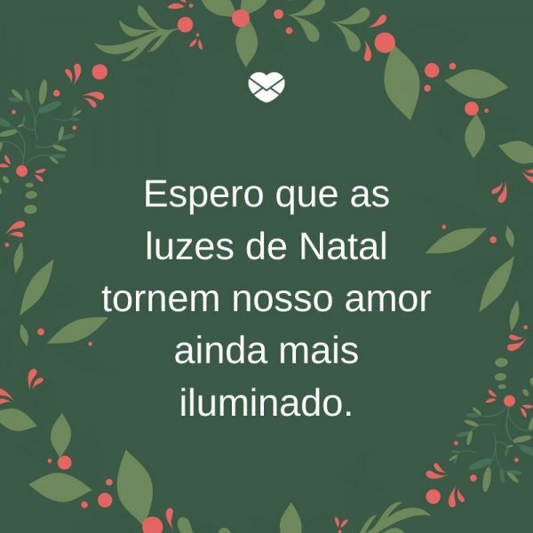 Mensagens De Natal Com Amor Festeje O Dia Mais Feliz Do Ano