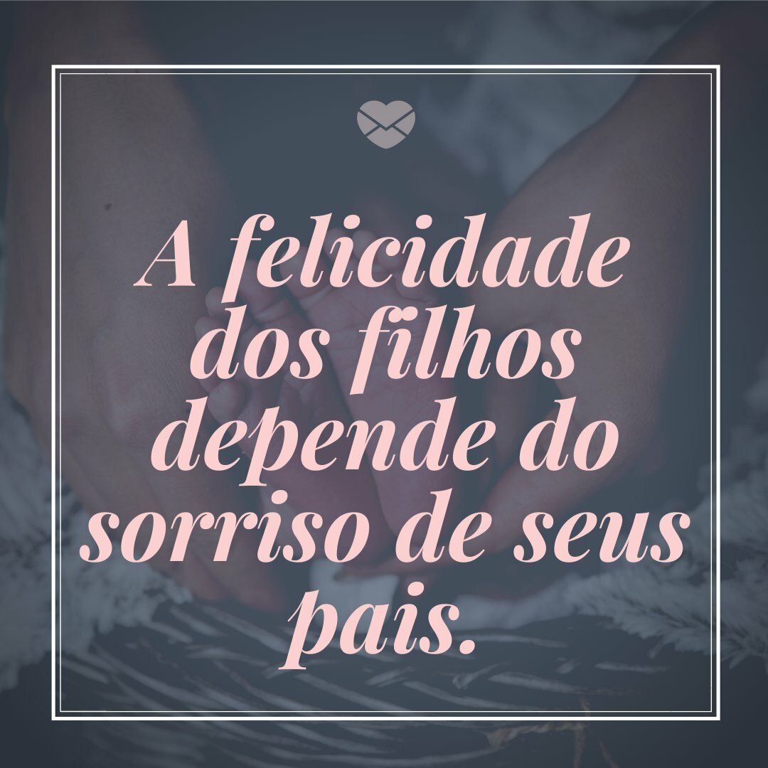 Frases para filhos: compartilhe o seu amor pelas suas crias