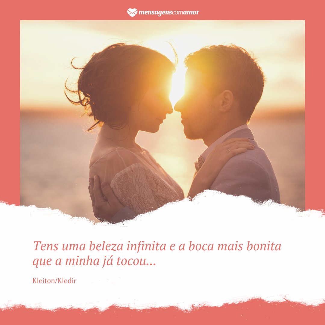 Mensagens Com Amor/Canva 'Tens uma beleza infinita e a boca mais bonita que a minha já tocou... - Kleiton/Kledir' - Frases da MPB