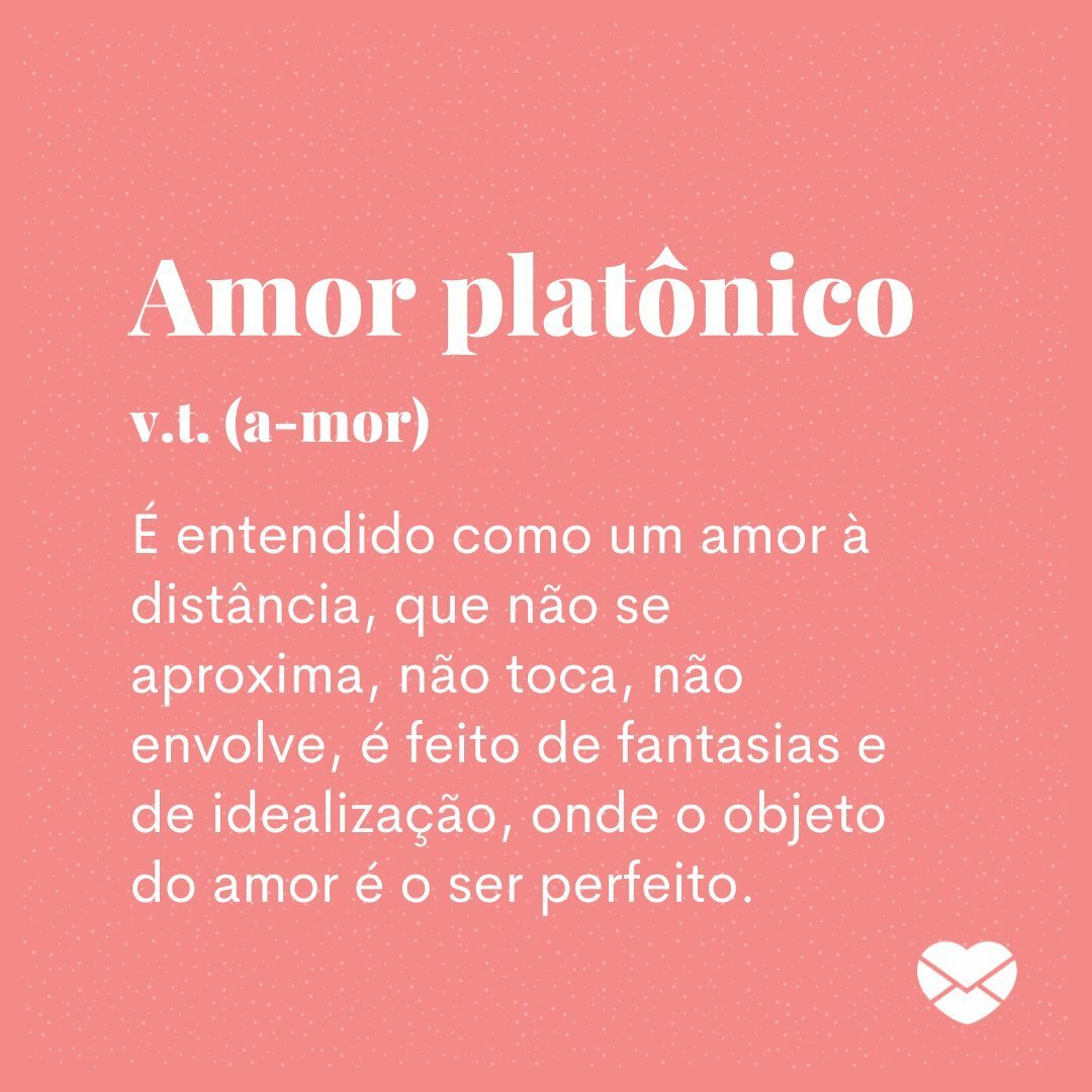 Amor platônico: inspire-se com frases desse tema!