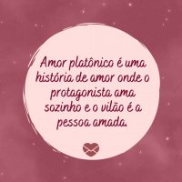 Impossível Perfeito E Lúdico Esse é O Amor Platônico