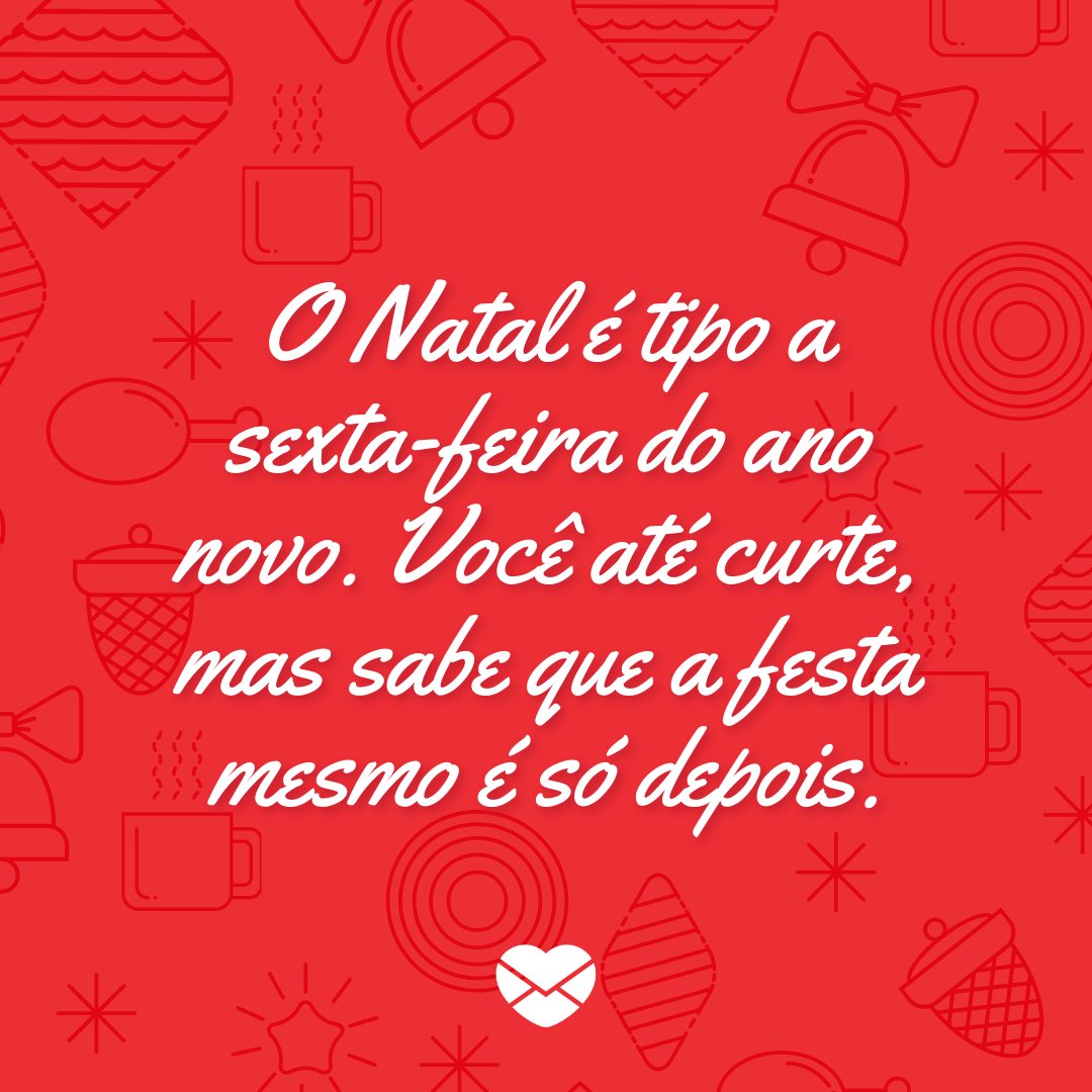 Frases Engraçadas de Natal. Divirta seus familiares! Frases Engraçadas de Natal. Divirta seus familiares!