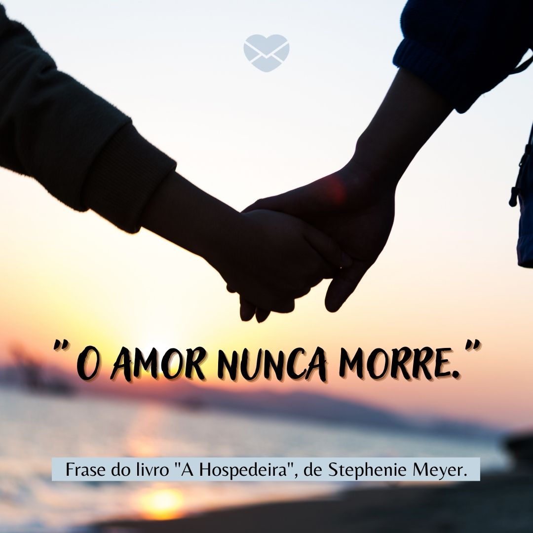 Eterno - Frases Curtas de Amor - Amor