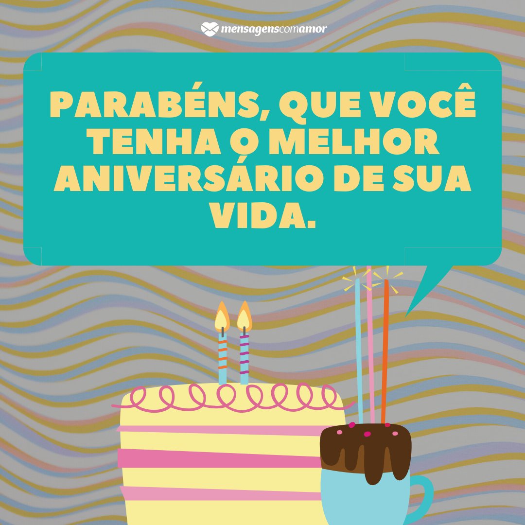 Mensagens Com Amor/Canva 'Parabéns, que você tenha o melhor Aniversário de sua vida.' - Aniversário da Irmã