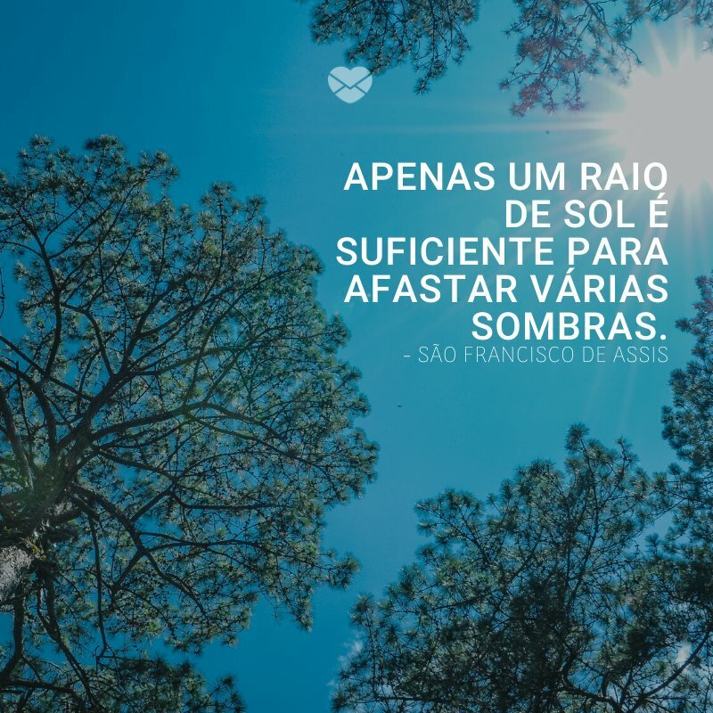 Frase Rey Sol Frases de Sol para iluminar o seu dia: renove as energias