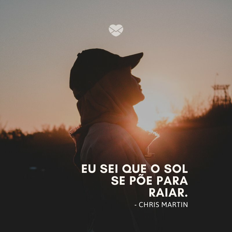Frase Rey Sol Frases de Sol para iluminar o seu dia: renove as energias