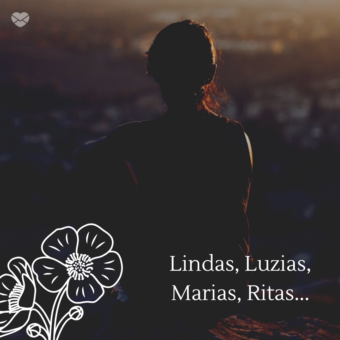 'Lindas, Luzias, Marias, Ritas...' -  Poemas sobre mulheres