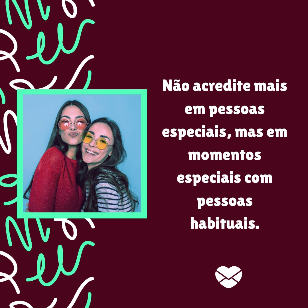 Habilidades - Frases para pessoas especiais - Amor Habilidades - Frases para pessoas especiais - Amor