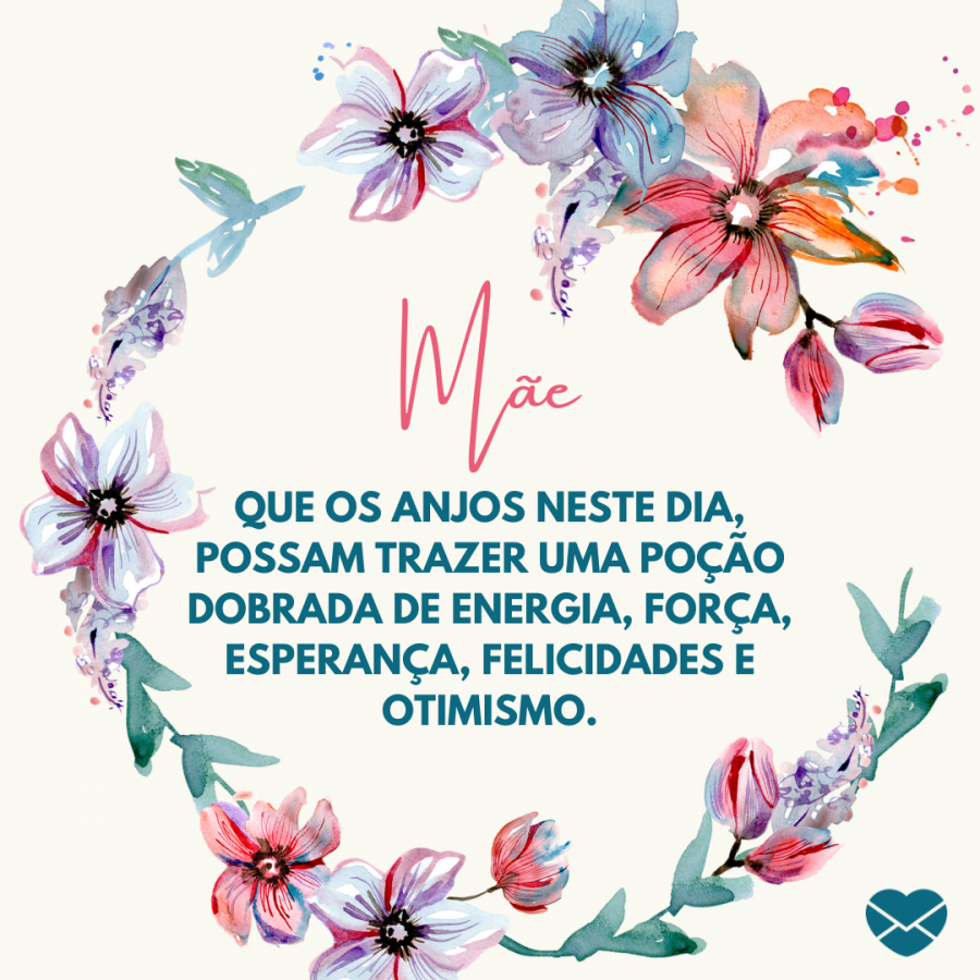 Mensagens De Amor Para Mães Preencha O Coração Delas