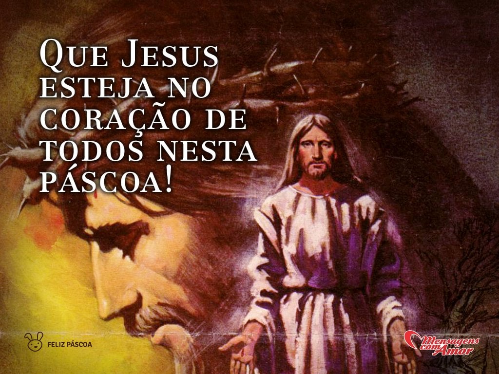 'Que Jesus esteja no coração de todos nesta Páscoa!' - Imagens de Páscoa