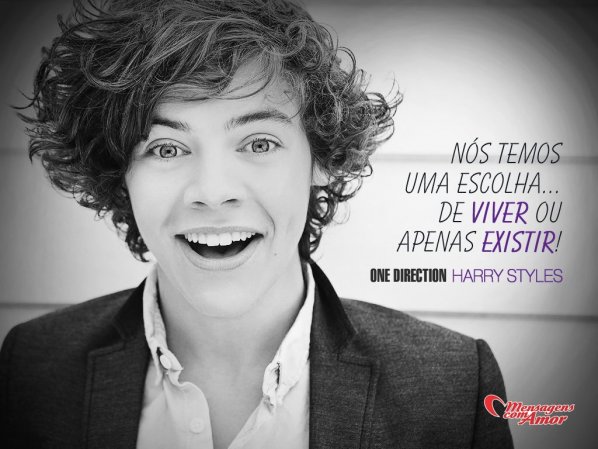 'Nós temos uma escolha...de viver ou apenas existir!' - Imagens de One Direction