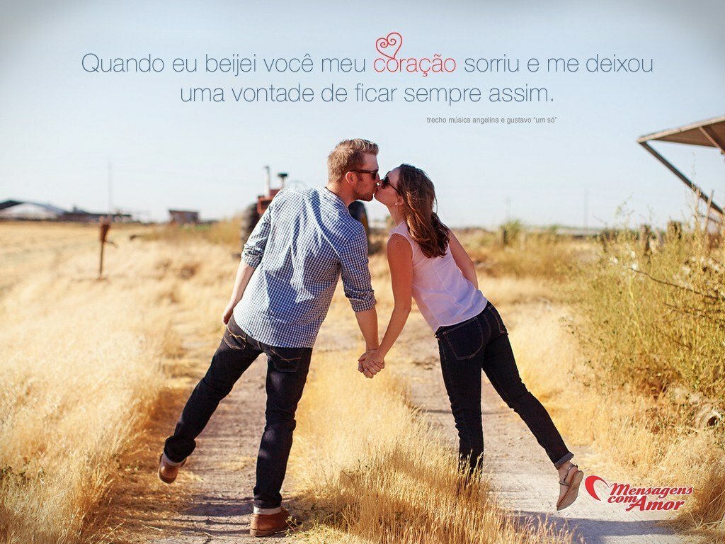 Imagens para o Dia do Beijo Porque beijar é tudo de bom Trecho mºsica Angelina e Gustavo “um s³”