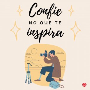 Mensagens Com Amor/Canva 'Confie no que te inspira' - Frases de bom trabalho