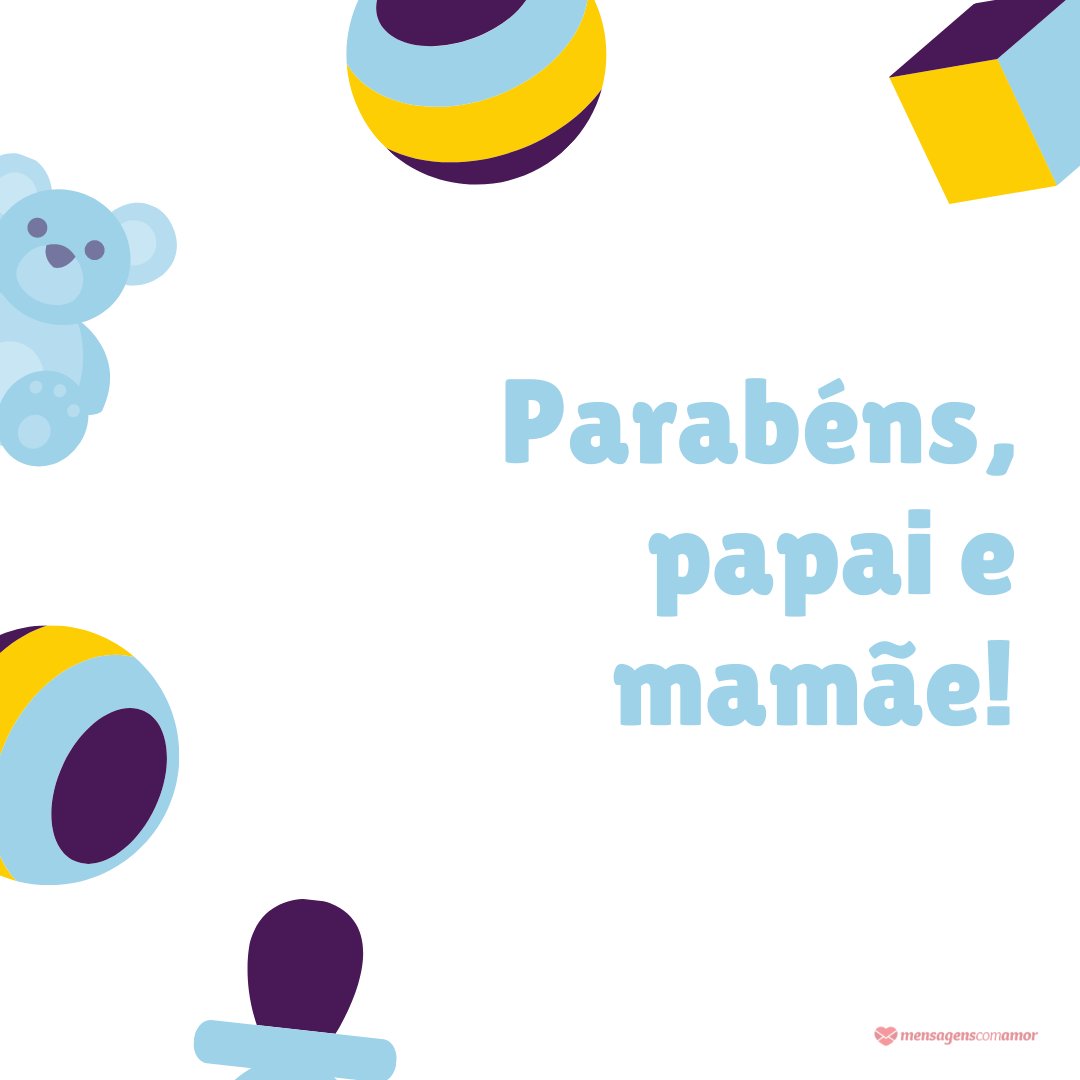 Mensagens Com Amor/Canva 'Parabéns, papai e mamãe!' - Parabéns pelo Bebê!