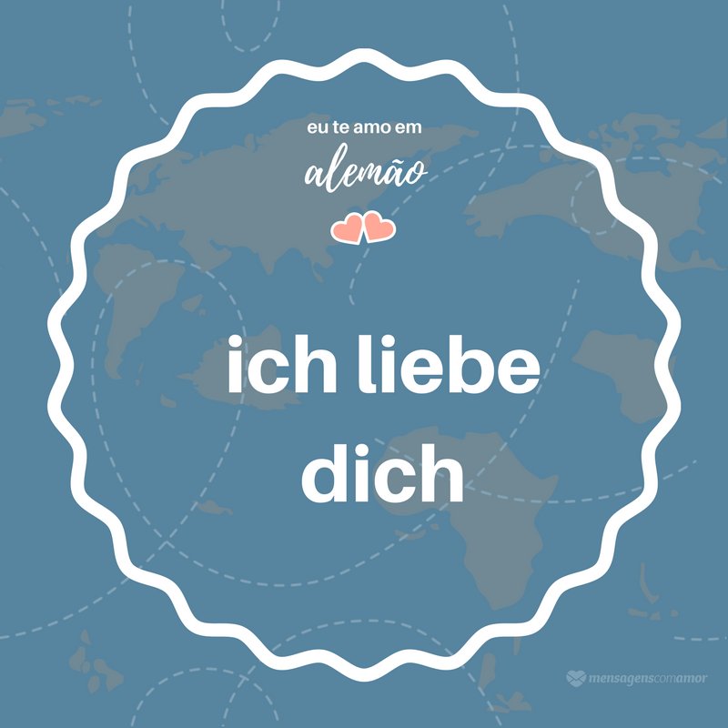 Como dizer eu te amo em Alemão - Alemanha - Declarações românticas