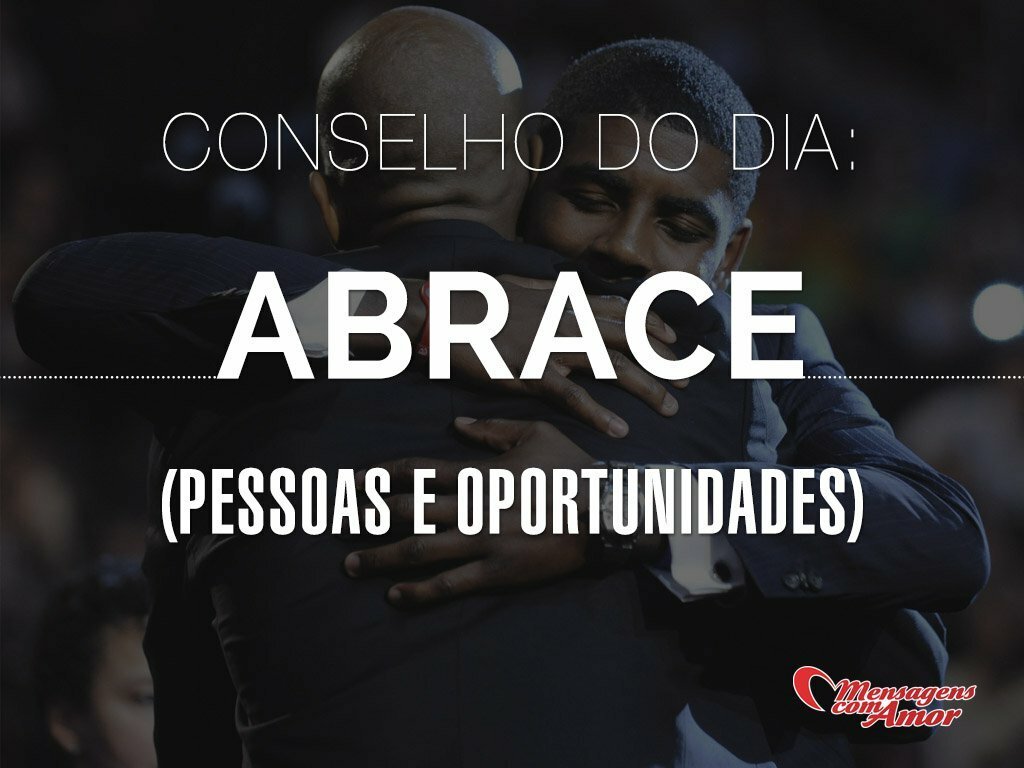 Belas imagens frases para vocª refletir Abra§o