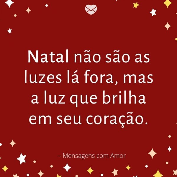 Frases e mensagens de natal: mais de 100 opções! Frases curtas de Natal. A beleza natalina em poucas palavras.