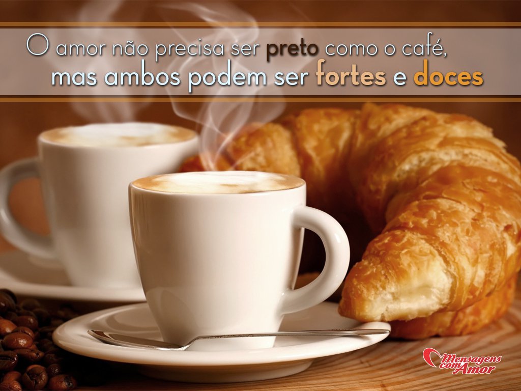 Frases sobre café amor Sentimentos e sabor Sentimentos em frases