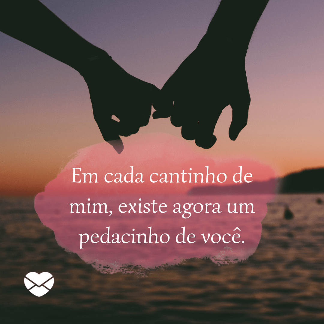 Frases para um amor que é da sua vida. Declare-se!