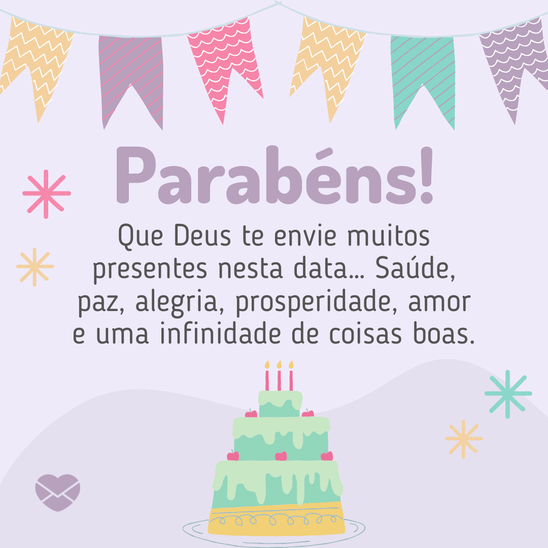 sketchify/ Canva/ Mensagem com amor 'Parabéns! Que Deus te envie muitos presentes nesta data… Saúde, paz, alegria, prosperidade, amor e uma infinidade de coisas boas.' - Mensagens de Aniversário lindas