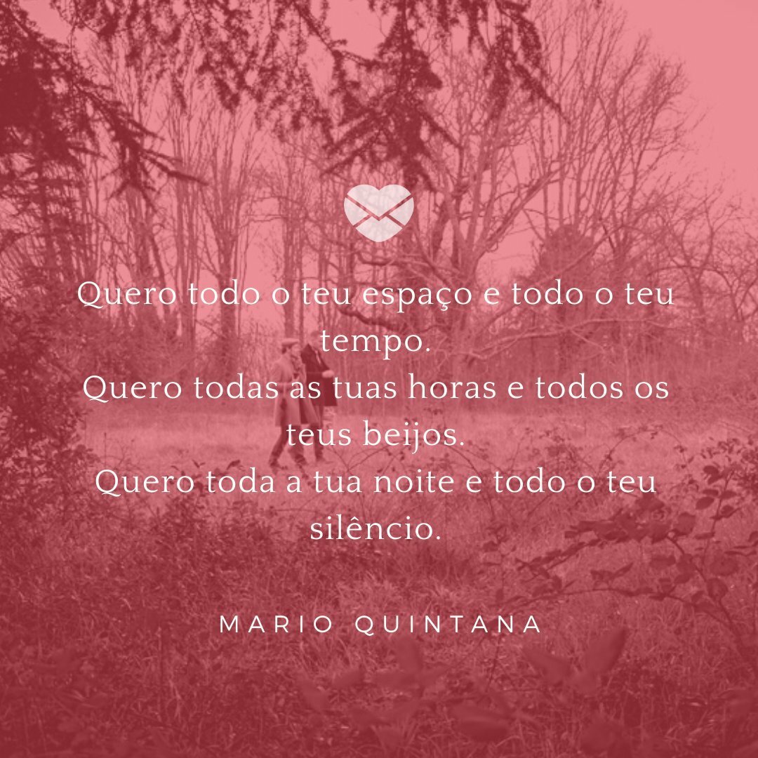 Quero Voce Mario Quintana Dia Dos Namorados