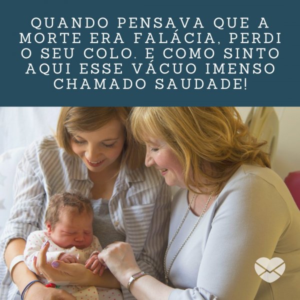 Canva/Mensagens com Amor 'quando pensava que a morte era falácia, perdi o seu colo. E como sinto aqui esse vácuo imenso chamado saudade!' - Saudades dos Avós