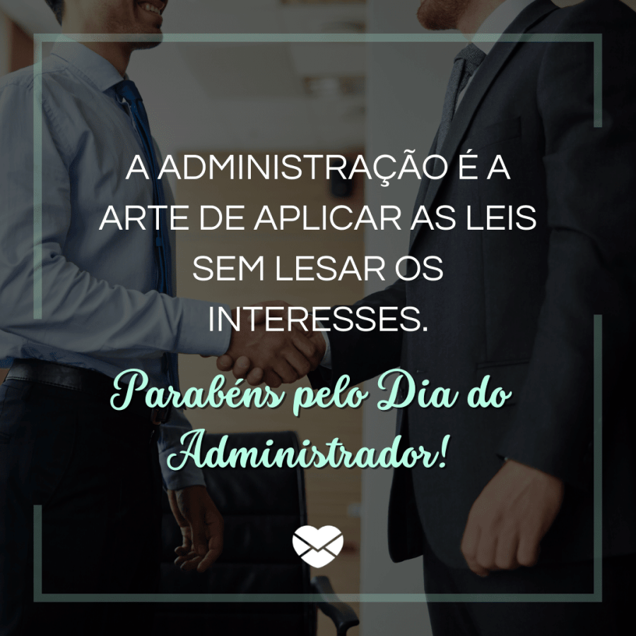 Entenda a importância e celebre o Dia do Administrador!