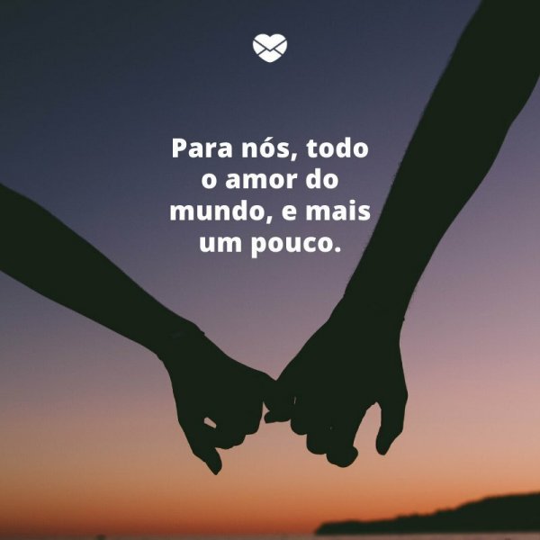Todo O Amor Do Mundo Mensagens De Amor Para Esposa Declaracoes Romanticas