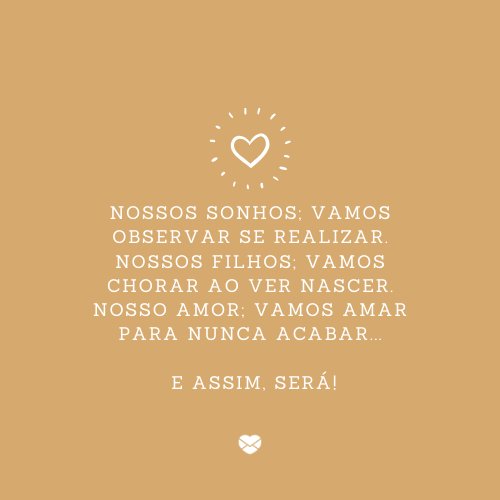 Mensagens Com Amor/Canva 'Nosso amor; vamos amar para nunca acabar (…) E assim, será!' - Mensagens para recém casados