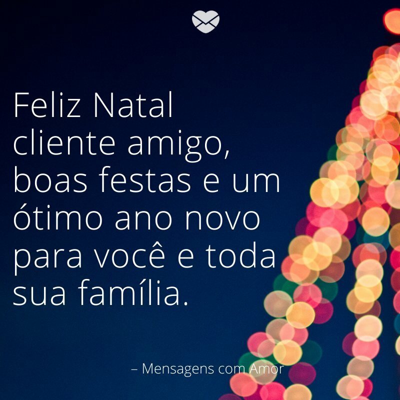 Clientes e amigos no natal Mensagens de Natal para clientes – Paz, gratidão e negócios