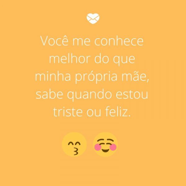 Mensagens Com Amor/Canva 'Você me conhece melhor do que minha própria mãe, sabe quando estou triste ou feliz.' -Mensagens de amor para melhor amiga