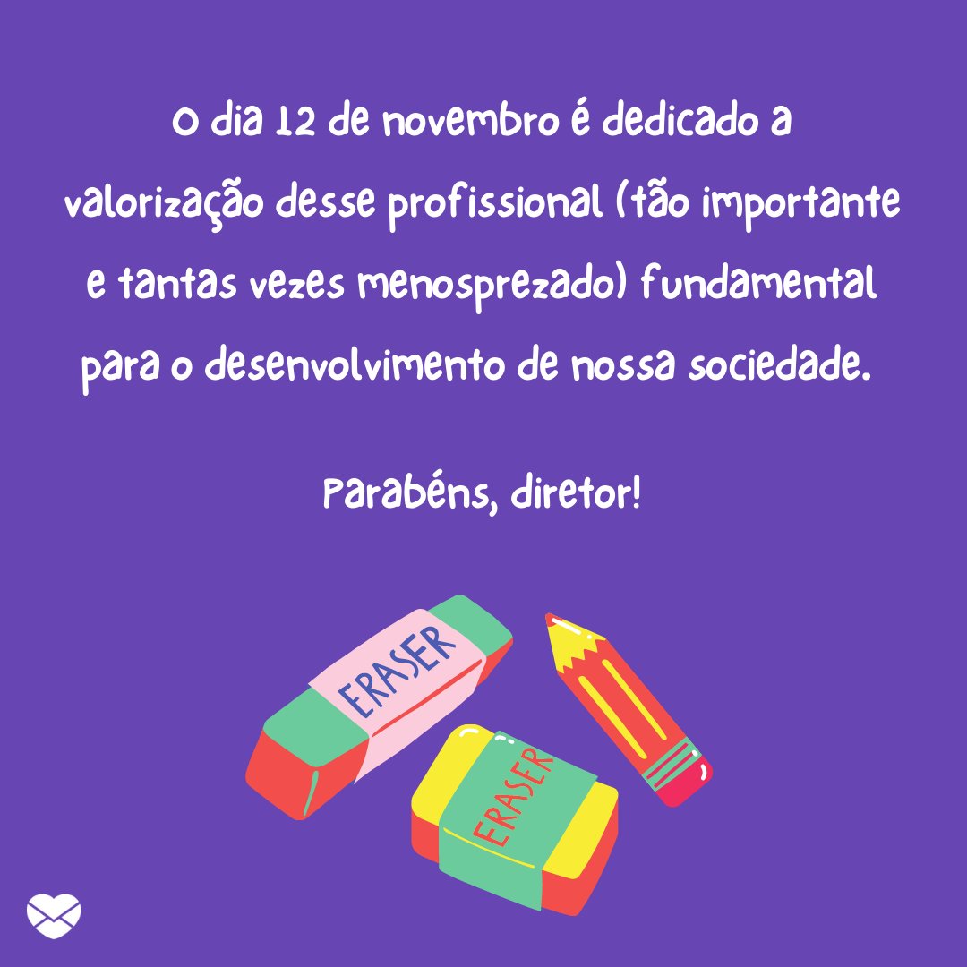 Você vai para a diretoria! - Dia do Diretor de Escola - Novembro Você vai para a diretoria! - Dia do Diretor de Escola - Novembro