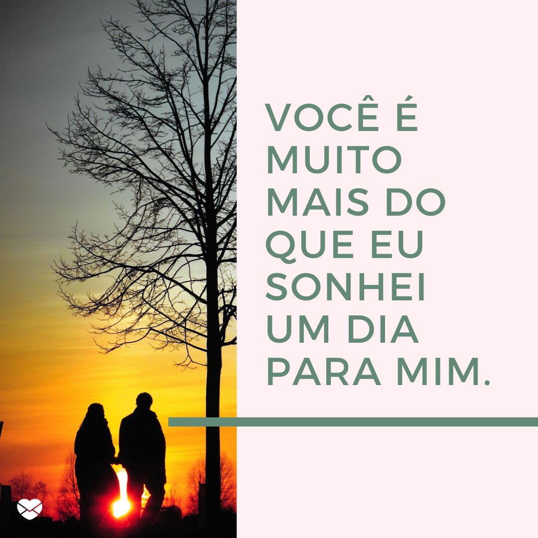 Mensagens Com Amor/Canva 'Você é muito mais do que eu sonhei um dia para mim.' - Frases para namorado perfeito