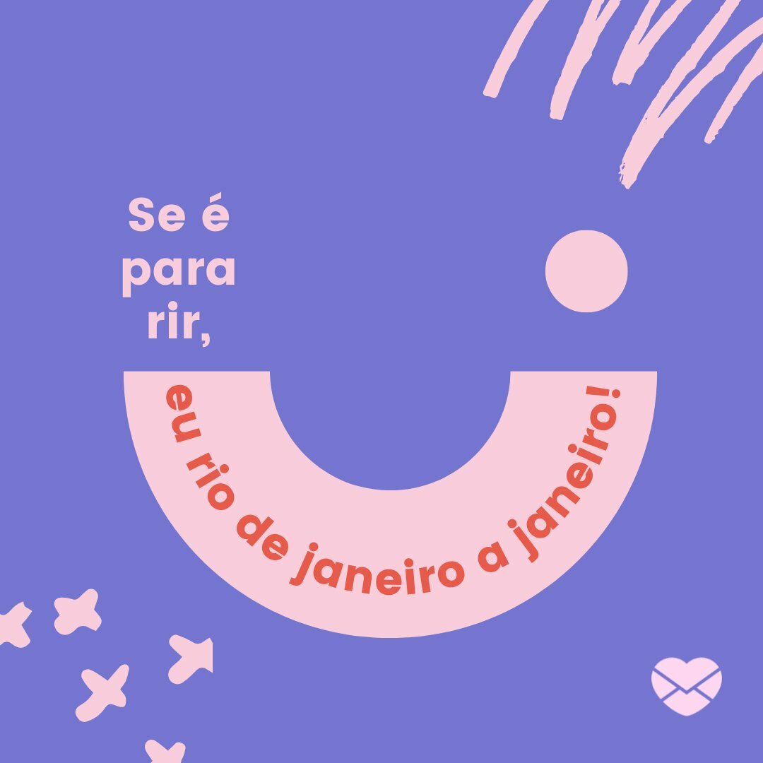 Frases de janeiro. Comece o ano com boas energias!