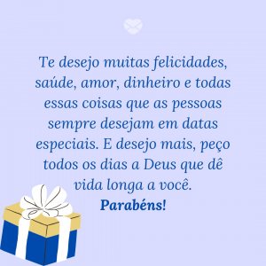 Mensagens Com Amor | Canva 'Te desejo muitas felicidades, saúde, amor, dinheiro e todas essas coisas que as pessoas sempre desejam em datas especiais. E desejo mais, peço todos os dias a Deus que dê vida longa a você. Parabéns!' - Mensagens de aniversário para irmãos