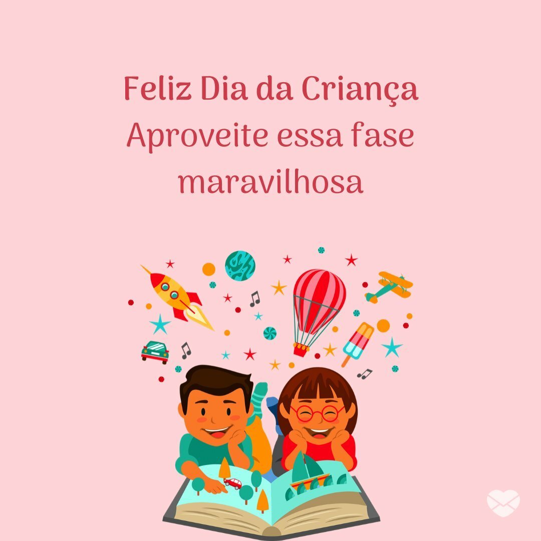 Mensagens Sobre O Dia Da Criança - MAGEDU