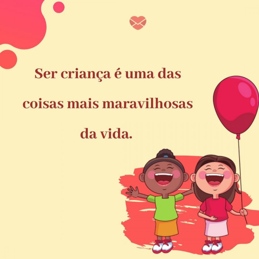 Frases de Dia das Crianças: Comemore essa data com alegria
