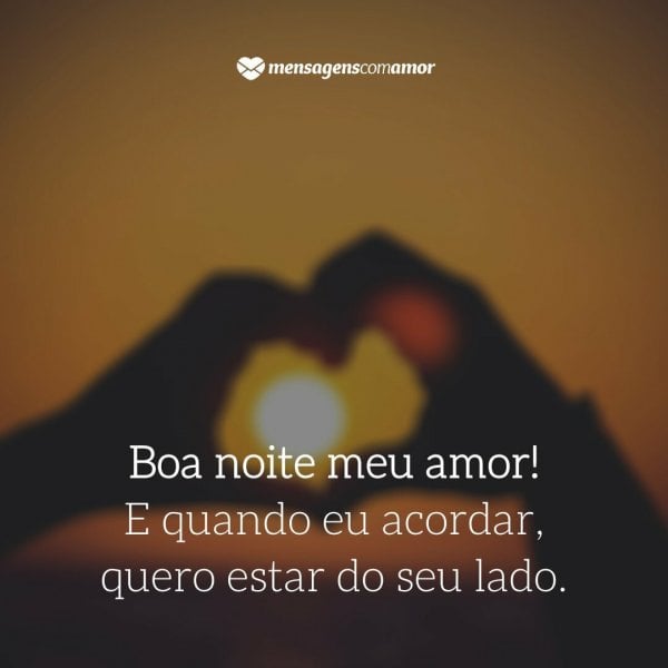 Mensagens românticas de boa noite: encerre o dia com amor!