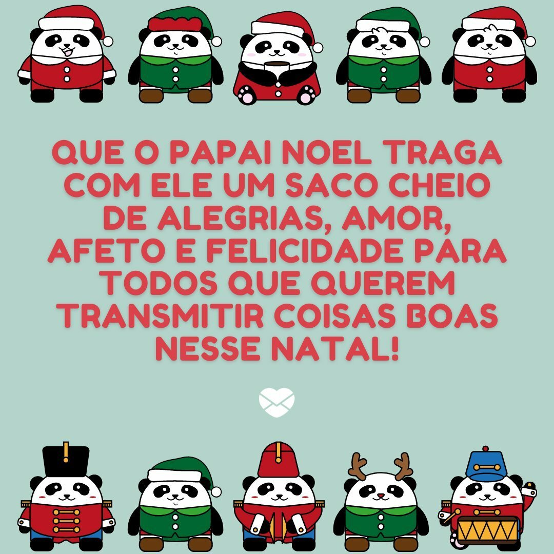 Que o Papai noel traga - Feliz Natal no WhatsApp - Natal