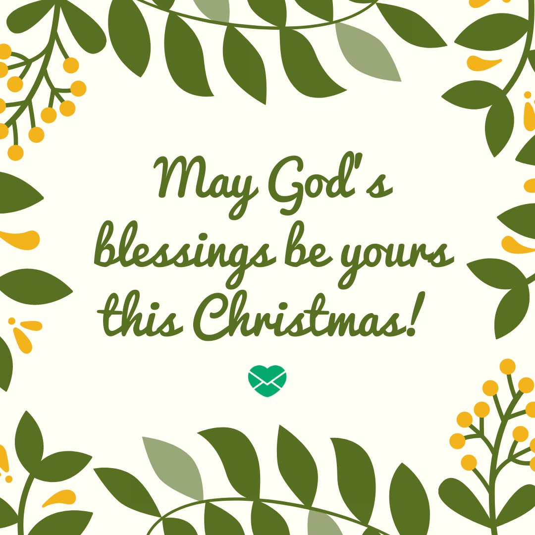 'May God’s blessings be yours this Christmas!' - Frases de Natal em Inglês